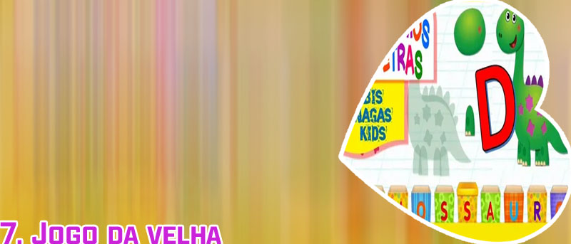 Jogo para crianca 7 anos