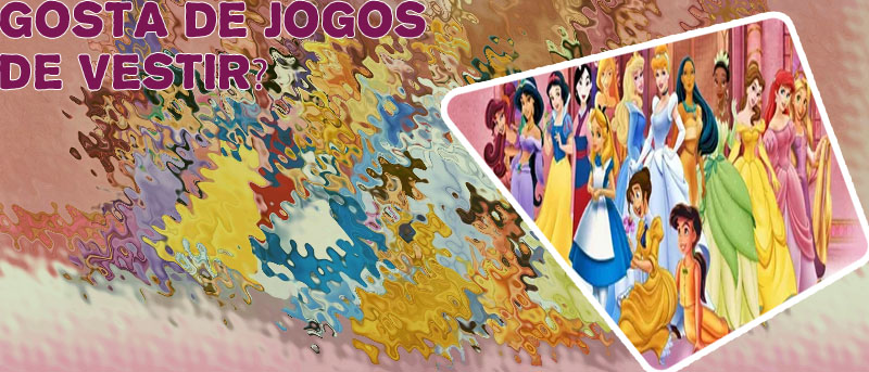 Jogos de vestir princesas da disney modernas gratis